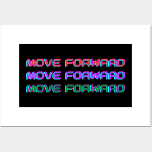 Move Forward Posters and Art